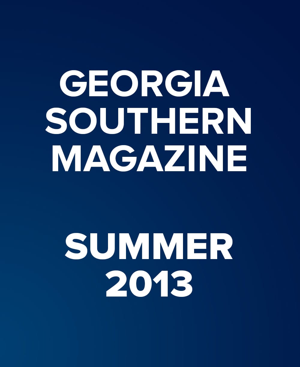cover of georgia southern magazine summer 2013